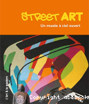 Street art : un muse  ciel ouvert