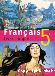 Francais, 5 : livre unique