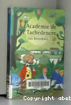 L'acadmie de monsieur Tachedencre