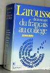 Dictionnaire du franais au collge