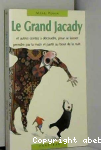 Le Grand Jacady et autres contes � d�coudre