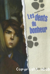 Les dents du bonheur