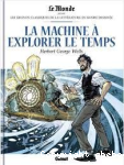 La machine  explorer le temps