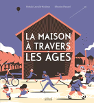 La maison  travers les ges