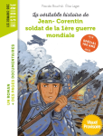 La vritable histoire de Jean-Corentin Carr, jeune soldat de la guerre 14-18