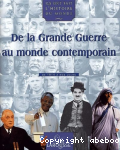 De la Grande Guerre au monde contemporain, de 1914  nos jours