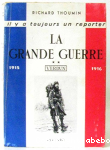 La Grande Guerre. 1914-1918 : le dclin de l'Europe