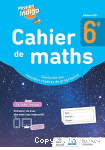 Cahier de maths 6e