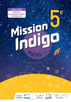 Mission indigo Maths 5e - Cycle 4