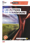 Les mtiers du ferroviaire