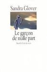 Le garcon de nulle part