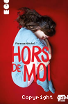 Hors de moi