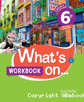 What's on... 6e : Workbook