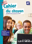 Le cahier du citoyen, Enseignement moral et civique 4e