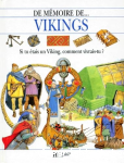 Vikings : si tu tais un Viking, comment vivrais-tu ?