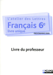 Francais 6e : Livre unique, livre du prodesseur