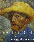 Vincent Van Gogh, 1853-1890 : vision et ralit