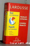 Petit dictionnaire : Franais-Espagnol / Espanol-Franais