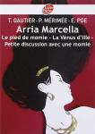 Arria Marcella - Le pied de la momie - La Vnus d'Ille - Petite discussion avec une momie