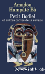 Petit Bodiel et autres contes de la savane