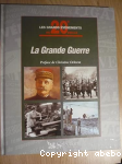 La Grande Guerre : 1914-1918