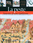 La peste : histoire d'une pidmie