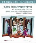 Les Confidents et autres nouvelles : Rcits tirs des Petites mcaniques