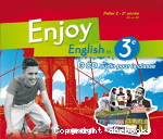 Enjoy English in 3e : 3 CD audio pour la classe