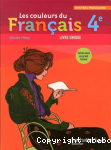 Les couleurs du Francais 4e : livre unique