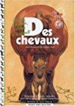 Des chevaux