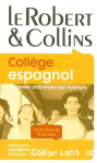 Le Robert & Collins Collge espagnol. Dictionnaire espagnol-franais/franais-espagnol