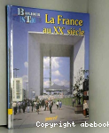 La France au XX sicle