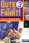 Gute Fahrt ! 3 : Allemand Palier 2