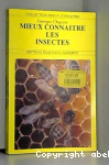 Mieux connatre les insectes