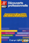 Accompagner les activits de dcouverte en entreprise