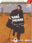 L'abb Pierre : mes amis au secours !