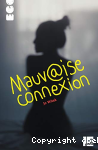 Mauvaise connexion