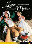 Louison et monsieur Molire