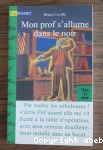 Mon prof s'allume dans le noir