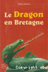 Le Dragon en Bretagne