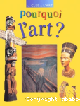 Pourquoi l'art ?