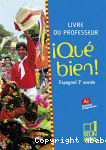 Qu bien! Espagnol 2e anne : Livre du professeur