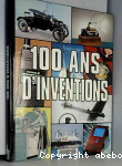 100 ans d'inventions