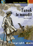 Tanuk le maudit