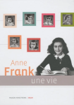 Anne Frank, une vie