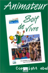 Soif de vivre : animateur