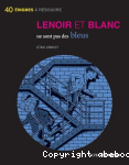 Lenoir et Blanc ne sont pas des bleus