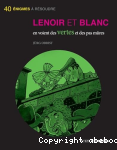 Lenoir et Blanc en voient des vertes et des pas mres