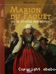 Marion du Faouet ou la rvolte des gueux