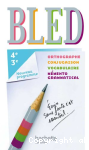 Bled 4e/3e : Orthographe - Conjugaison - Vocabulaire - Mmento grammatical